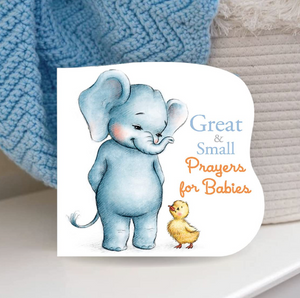 Great and Small Prayers for Babies Board Book