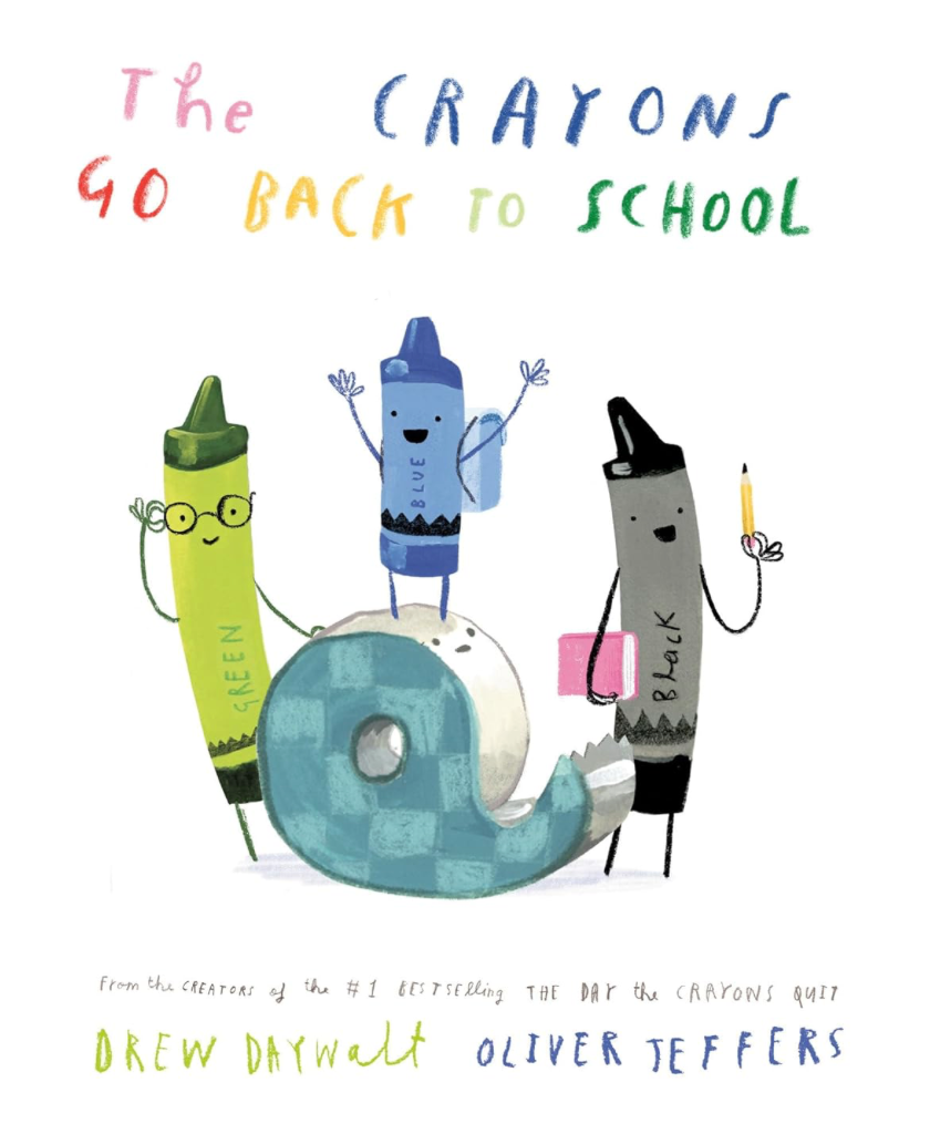 The Crayons Go Back to School Book