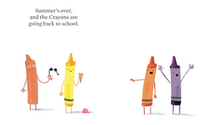 The Crayons Go Back to School Book