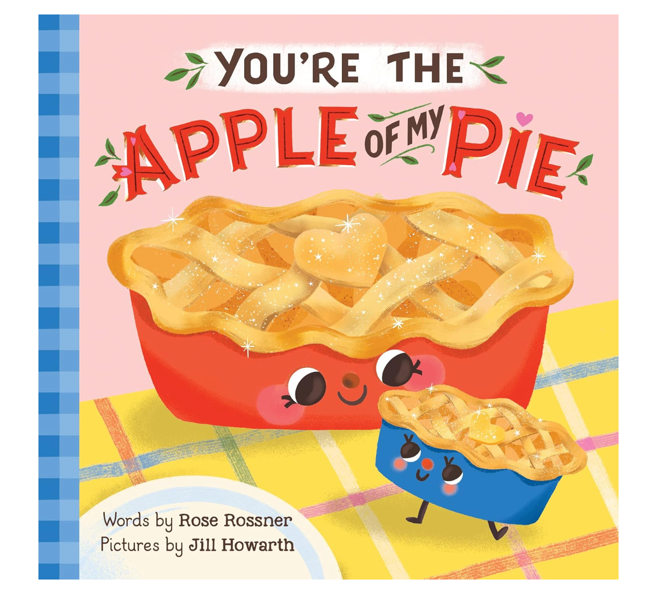 You're the Apple of My Pie Board Book